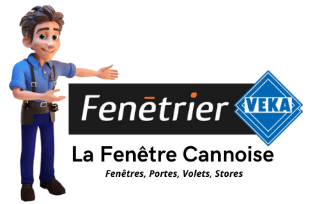 Personnage de dessin animé ouvrier présentant le logo "Fenêtrier VEKA" et le nom de l'entreprise "La Fenêtre Cannoise - Fenêtres, Portes, Volets, Stores".
